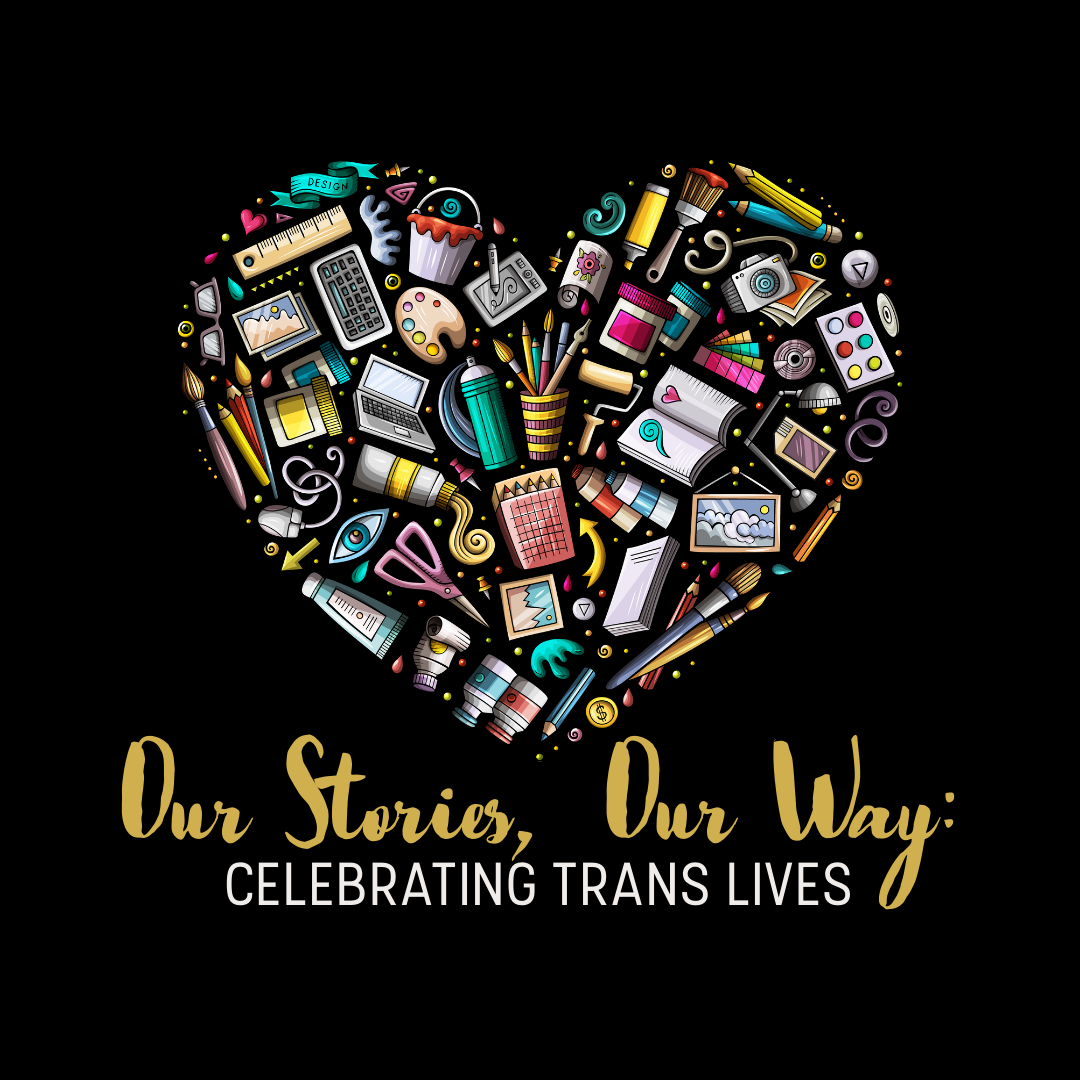 Our Stories, Our Way: Celebrating Trans Lives - logo